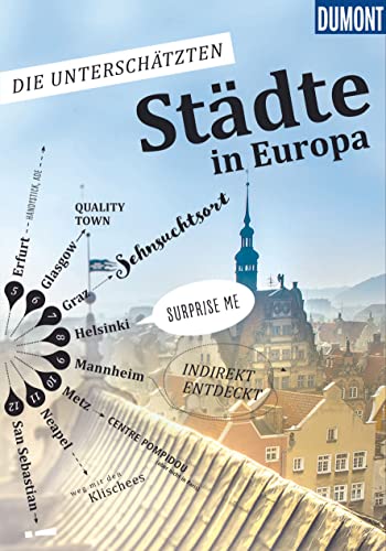 Stock image for Die unterschtzten Stdte in Europa (DuMont Bildband) for sale by medimops