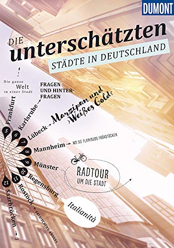 Beispielbild fr DuMont Bildband Die unterschtzten Stdte in Deutschland zum Verkauf von Revaluation Books