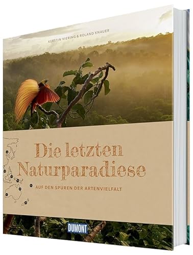 Stock image for DuMont Bildband Die letzten Naturparadiese: Auf den Spuren der Artenvielfalt for sale by medimops