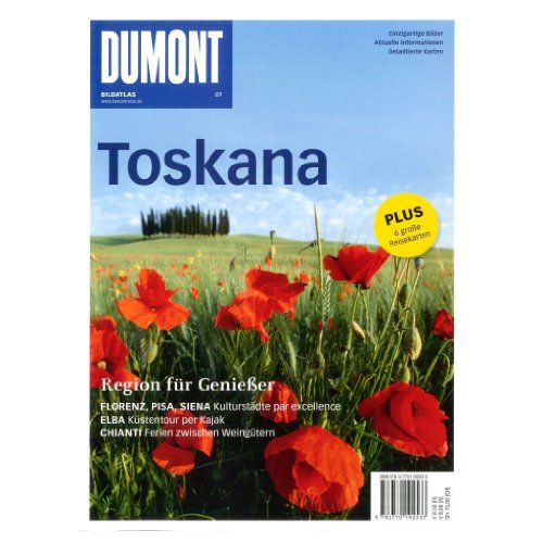 DuMont Bildatlas Toskana : Region für Genießer - Regine Koch-Scheinpflug