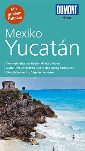 Beispielbild fr DuMont direkt Reisefhrer Mexiko, Yucatn zum Verkauf von medimops