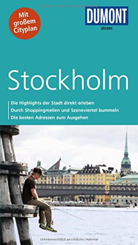 DuMont direkt Reiseführer Stockholm: Die Highlights der Stadt direkt erleben. Durch Shoppingmeilen und Szeneviertel bummeln. Die besten Adressen zum Ausgehen. Mit großem Cityplan - Juling, Petra