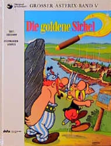 Beispielbild fr Asterix HC 05 Die goldene Sichel: BD 5 zum Verkauf von medimops