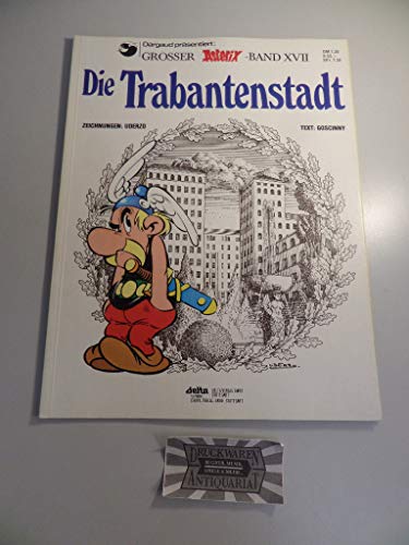 Stock image for Asterix Geb, Bd.17, Die Trabantenstadt for sale by HPB-Emerald