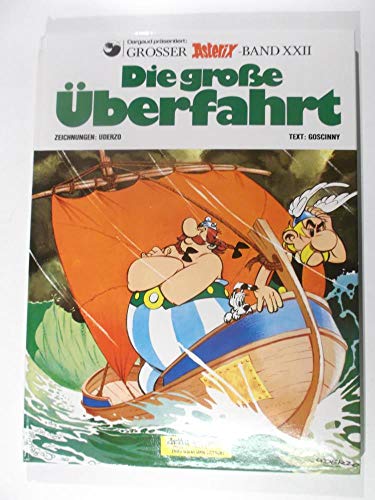 Asterix HC 22 Die große Überfahrt: BD 22 (Grosser Asterix) - Goscinny, René, Uderzo, Albert