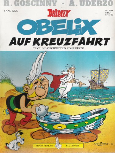 Asterix German: Obelix Auf Kreuzfahrt (German Edition) (9783770400300) by Uderzo; Goscinny Sempe