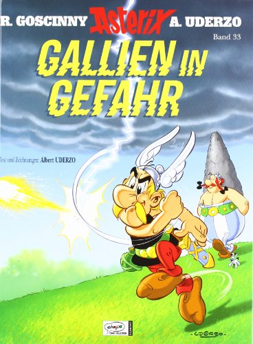 Asterix 33. Gallien in Gefahr (German Edition) (9783770400324) by Rene Goscinny