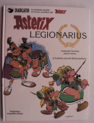 Asterix Legionarius - René Goscinny, Albert Uderzo et Rubricastellanus