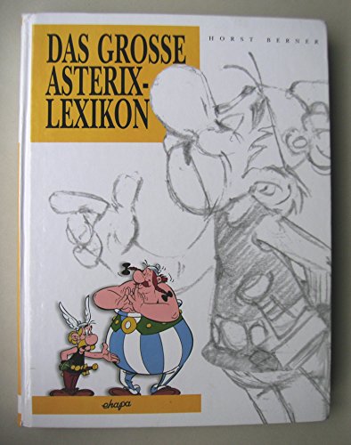 9783770402625: Das grosse Asterix-Lexikon