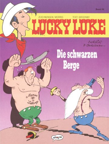 Lucky Luke, Bd.59, Die schwarzen Berge (9783770402700) by Morris; Goscinny, Rene