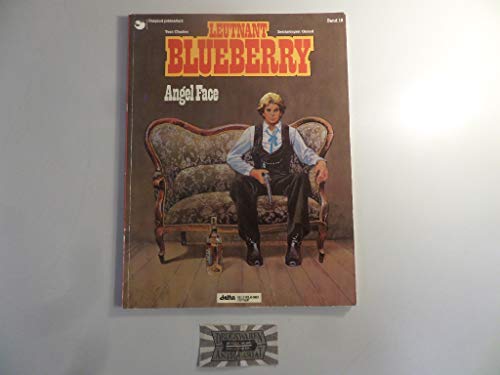 Beispielbild fr Leutnant Blueberry: Blueberry 18 Angel Face: BD 18 zum Verkauf von medimops