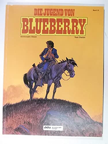 Beispielbild fr Leutnant Blueberry, Bd.19, Die Jugend von Blueberry zum Verkauf von medimops