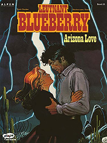 Beispielbild fr Leutnant Blueberry, Bd.29, Arizona Love zum Verkauf von medimops