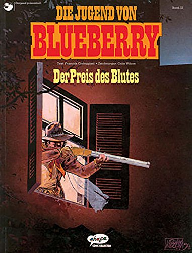 Stock image for Die Jugend Von Blueberry: Der Preis Des Blutes: Bd.32: Tl.9 for sale by Revaluation Books