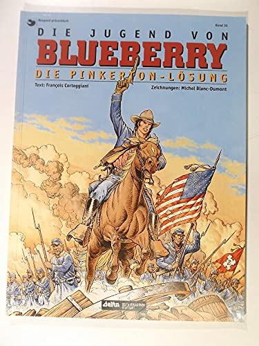 Leutnant Blueberry, Bd.35, Die Jugend von Blueberry (9783770405602) by Charlier, Jean-Michel; Giraud, Jean; Corteggiani, Francois; Blanc-Dumant, Michael