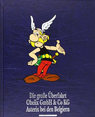 Beispielbild fr Asterix Gesamtausgabe, Bd.8, Die grosse Ueberfahrt - Obelix GmbH & Co. KG - Asterix bei den Belgiern zum Verkauf von GF Books, Inc.