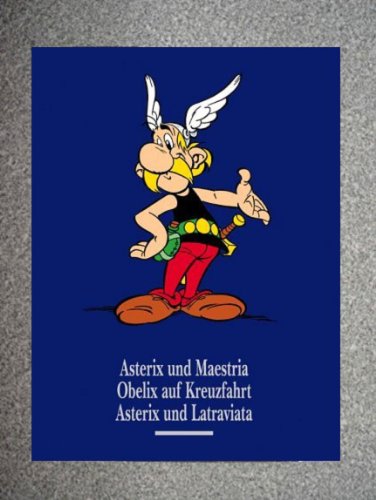 Beispielbild fr Asterix Gesamtausgabe, Bd.11 Asterix und Maestria - Obelix auf Kreuzfahrt - Asterix und Latraviata zum Verkauf von medimops