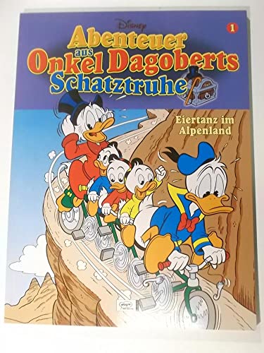 Disney: Onkel Dagoberts Schatztruhe Bd. 1. Eiertanz im Alpenland - Kabatek, Adolf, Saalbach, Harald