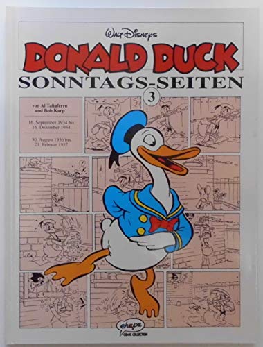 Donald Duck, Sonntags-Seiten, Bd.3, 16. September 1934 bis 16. Dezember 1934; 30. August 1936 bis...