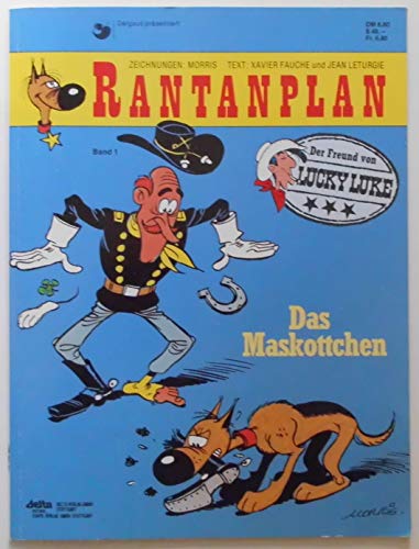 Rantanplan, Bd.1, Das Maskottchen - Morris; Fauche, Xavier; Leturgie, Jean