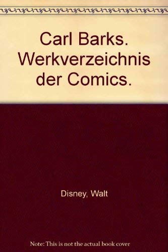 Barks Library Special. Carl Barks Werkverzeichnis - Disney, Walt; Grote, Johnny A.; Barks, Carl.