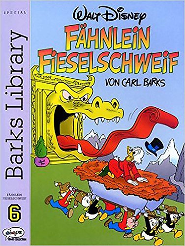 FÃ¤hnlein Fieselschweif 06. (9783770420469) by Disney, Walt; Barks, Carl.