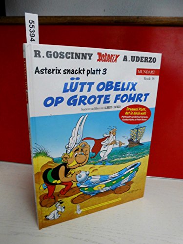 Asterix Mundart Geb, Bd.16, LÃ¼tt Obelix op grote Fohrt (9783770422517) by Uderzo, Albert; Goscinny, Rene