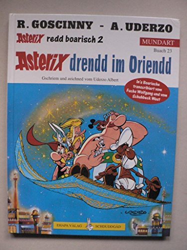 Asterix Mundart Geb, Bd.23, Asterix drendd im Oriendd (9783770422586) by Uderzo, Albert; Goscinny, Rene