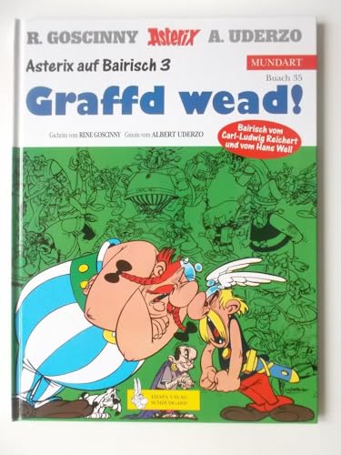 Asterix Mundart Geb, Bd.35, Graffd wead! (9783770422715) by Goscinny, Rene; Uderzo, Albert