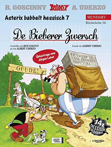 Asterix Mundart 56. Der Bieberer Zwersch (9783770422968) by RenÃ© Goscinny