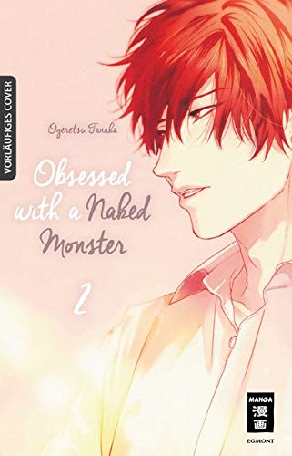 Stock image for Obsessed with a naked Monster 02 -Language: german for sale by GreatBookPrices
