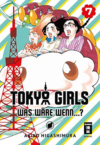 9783770426645: Tokyo Girls 07: Was wre wenn...?