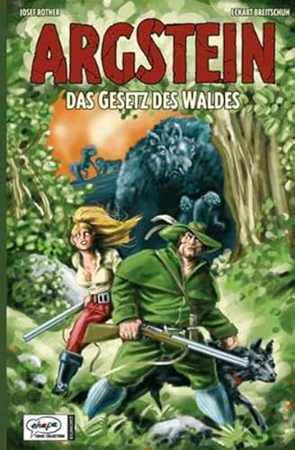 9783770430536: Argstein: Das Gesetz des Waldes;