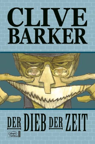 Clive Barker's Der Dieb der Zeit (9783770430581) by [???]