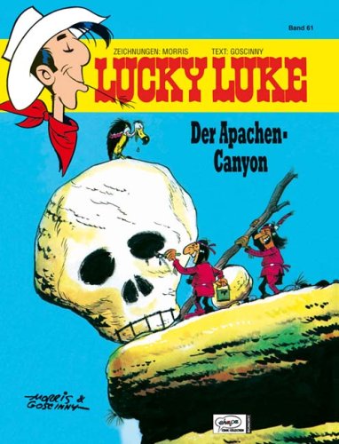 Lucky Luke / Lucky Luke 61 Der Apachen-Canyon - Goscinny, Rene und Morris