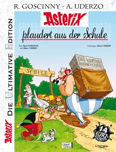 Asterix: Die ultimative Asterix Edition 32. Asterix plaudert aus der Schule - RenÃ Goscinny