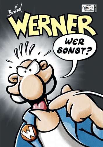 Beispielbild fr Werners Beinhaatcover Edition: Werner Sammelbnder 3: Wer sonst? zum Verkauf von medimops
