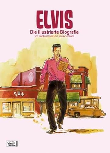 Stock image for Elvis: Die illustrierte Biografie for sale by medimops