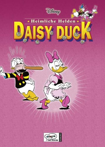 Disney: Heimliche Helden 07: Daisy Duck - Disney, Walt