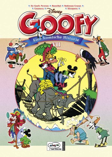 Disney: Goofy - eine komische Historie 07: Hannibal/ Isaac Newton/ Casanova/ Robinson Crusoe/ Kleopatra - Disney, Walt