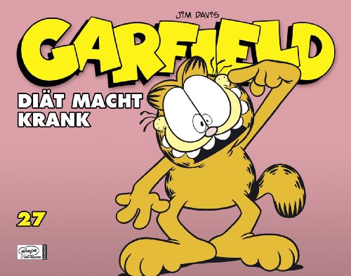 Garfield SC 27: Diät macht krank - Jim Davis