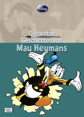 Disney: Die besten Geschichten von Mau Heymans (9783770435616) by Mau Heymans; Walt Disney Company