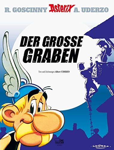 Asterix 25: Der große Graben - René Goscinny