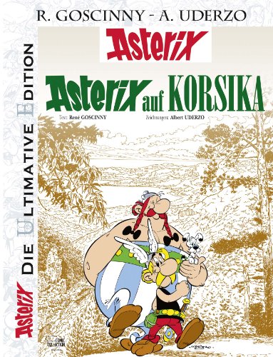 Une Aventure d`Asterix le Gaulois: Asterix en Corse Text von René Goscinny. Zeichn. von Albert Uderzo. - Goscinny, René, Albert Uderzo und Gudrun Penndorf