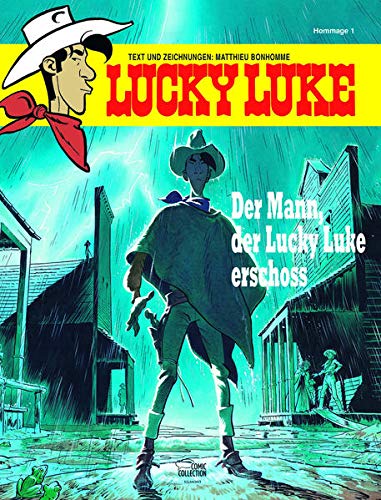 Beispielbild fr Der Mann, der Lucky Luke erschoss: Hommage 1 zum Verkauf von medimops