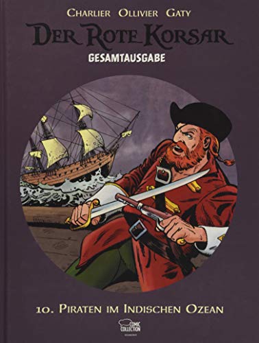 Beispielbild fr Der Rote Korsar Gesamtausgabe 10: Piraten im Indischen Ozean zum Verkauf von DER COMICWURM - Ralf Heinig