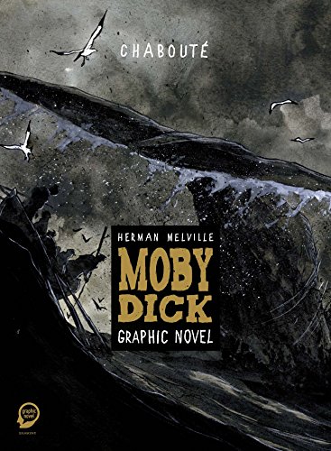 Moby Dick: Graphic Novel