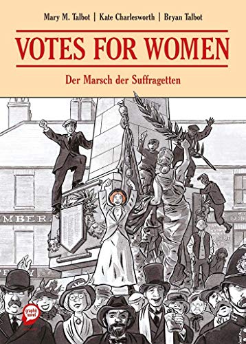 Stock image for Votes for Women: Der Marsch der Suffragetten for sale by DER COMICWURM - Ralf Heinig