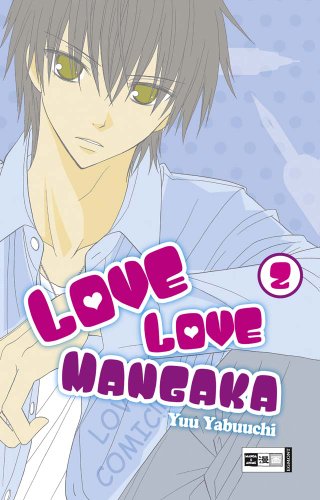Stock image for Love Love Mangaka 02 for sale by medimops