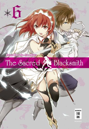 Beispielbild fr The Sacred Blacksmith 06 zum Verkauf von medimops